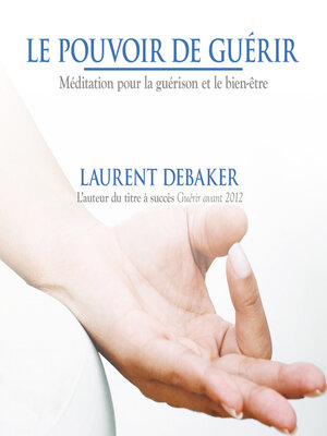 cover image of Le pouvoir de guérir